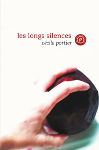 Les longs silences - Portier Cécile