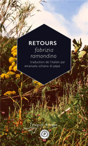 Retours - Ramondino Fabrizia ; Schiano du pepe Emanuela