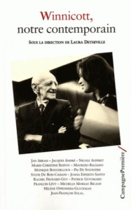 Winnicott, notre contemporain - Abram Jan - André Jacques - Auffret Nicole - Baffo