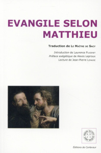 Evangile selon Saint Matthieu - Plazenet Laurence ; Leproux Alexis ; Lemaire Jean-