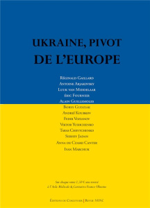 Ukraine, pivot de l'Europe - Czaski Canter Anna de ; Gaillard Réginald