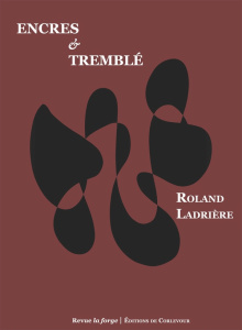 Encre et tremblés - Ladrière Roland