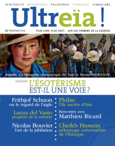 Ultreïa ! N° 7, Printemps 2016 : L'ésotérisme est-il une voie pour notre temps ? - Quentin Florence