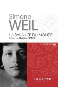 La balance du monde - Weil Simone ; Rancé Christiane