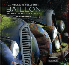 La fabuleuse collection Baillon. Edition bilingue français-anglais - Martin Christian
