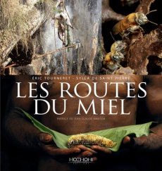 Les routes du miel. 2e édition - Tourneret Eric ; Saint-Pierre Sylla de ; Ameisen J