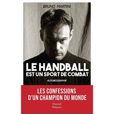 Le handball un sport de combat - Martini Bruno