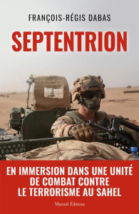Septentrion. Récit de guerre - Dabas François-Régis