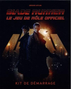 Blade Runner, le jeu de rôle officiel. Kit de démarrage - Härenstam Tomas ; Karlén Nils ; Mugridge Gareth ;