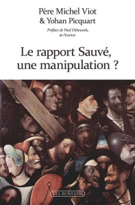 Le rapport Sauvé, une manipulation? - Viot Michel;Picquart Yohan