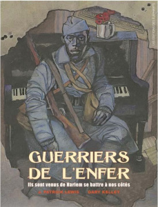 Guerriers de l'enfer. Ils sont venus de Harlem se battre à nos côtés - Lewis Patrick J. ; Kelley Gary