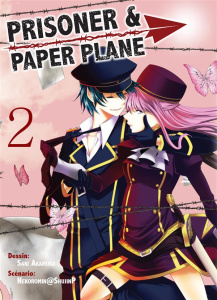 Prisoner & Paper Plane Tome 2 - AKAMURA/NEKOROMIN