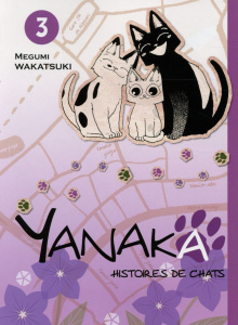 Yanaka : histoire de chats Tome 3 - Wakatsuki Megumi ; Cibot Sahé