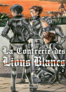 La confrérie des lions blancs Tome 2 - Takahashi Natsuko ; Leclerc Yohan