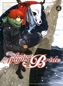 The Ancient Magus Bride Tome 4 - Yamazaki Kore ; Lamodière Fédoua