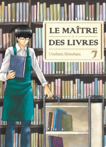 Le Maître des livres Tome 7 - Shinohara Umiharu ; Nabhan Fabien