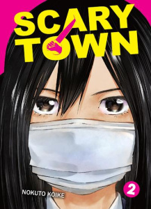 Scary Town Tome 2 - Koike Nokuto ; Morita Masaya