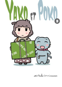 Yako et Poko Tome 3 - Mizusawa Etsuko ; Maillac Margot