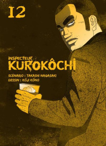 Inspecteur Kurokôchi Tome 12 - Nagasaki Takashi ; Kôno Kôji ; Leclerc Yohan