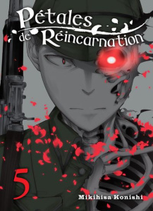 Pétales de réincarnation Tome 5 - Konishi Mikihisa ; Morita Masaya