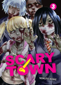 Scary Town Tome 3 - Koike Nokuto ; Morita Masaya