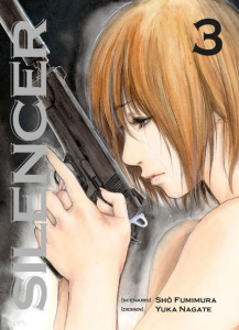 Silencer Tome 3 - Fumimura Shô ; Nagate Yuka ; Morita Masaya
