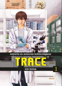Trace Tome 1 - Koga Kei ; Morita Masaya