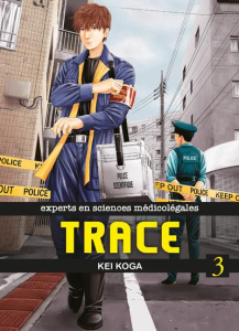 Trace Tome 3 - Koga Kei ; Morita Masaya