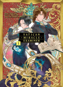 Vatican Miracle Examiner Tome 1 - Fujiki Rin ; Hino Anju ; Shibamoto Thores ; Nabhan