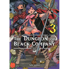 The Dungeon of Black Company Tome 3 - Yasumura Youhei