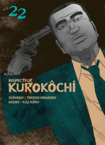 Inspecteur Kurokôchi Tome 22 - Nagasaki Takashi