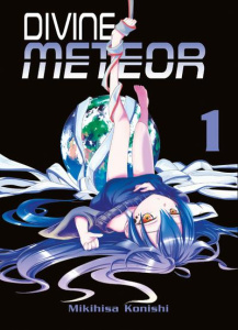 Divine Meteor Tome 1 - Konishi Mikihisa ; Morita Masaya