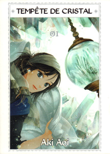 Tempête de cristal Tome 1 - Aoi Aki ; Kukor Aline