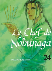 Le chef de Nobunaga Tome 24 - Kajikawa Takuro
