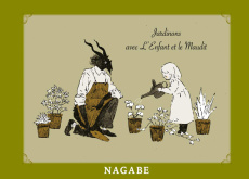 L'enfant et le maudit Livret 2 : Jardinons avec l'Enfant et le Maudit - Nagabe
