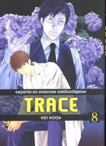 Trace Tome 8 - Koga Kei ; Morita Masaya