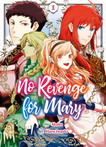 No revenge for Mary Tome 1 - Akako ; Iwaaki Haru