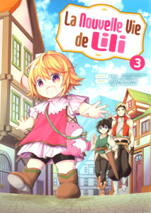 La nouvelle vie de Lili Tome 3 - Kaya ; Mikabe ; Mo