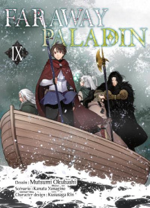 Faraway Paladin Tome 9 - Okubashi Mutsumi ; Yamagino Kanata