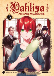 Dahliya, artisane magicienne Tome 5 - Sumikawa Megumi ; Amagishi Hisaya