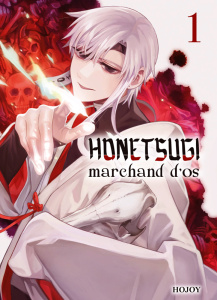 Honetsugi, marchand d'os Tome 1 - Hojoy