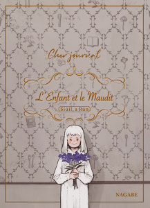 L'Enfant et le Maudit : Cher journal - Nagabe