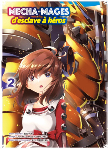 Mecha-mages, d'esclave à héros Tome 2 - Cambria Bakuhatsu Tarô ; Ryoma ; Kuroi Susumu