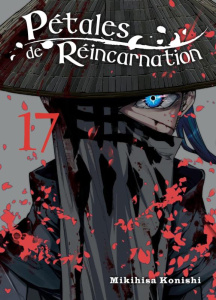 Pétales de réincarnation Tome 17 - Konishi Mikihisa