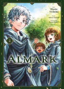 Almark Tome 2 - Yunoki Hiyoto ; Yamada Noboru ; Demizu Posuka ; Th