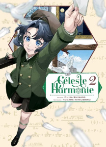 Céleste Harmonie Tome 2 - Shimana Chika ; Mitsushiro Nomame