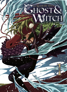 Ghost & Witch. La quête du divin Tome 1 - Yamazaki Kore