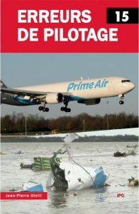 Erreurs de pilotage. Tome 15 - Otelli Jean-Pierre