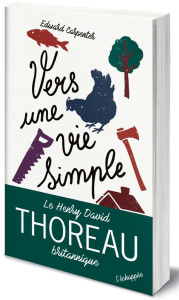Vers une vie simple - Carpenter Edward ; Thiesset Pierre