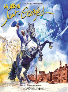 La légion Saint-Georges - Edition augmentée - Monpierre Roland